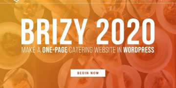Brizy WordPress FREE 2020 | Make a One-Page Catering Website