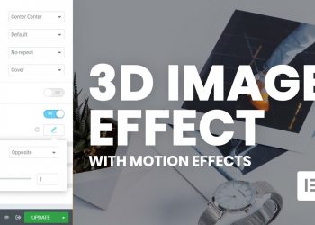 Create 3D Image Effect with Elementor Pro Motion Effects | TemplateMonster