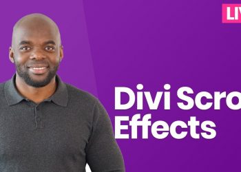 Divi Feature Update LIVE – Divi Scroll Effects