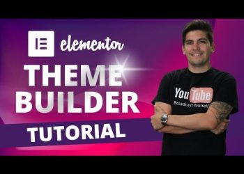 Elementor Theme Builder Tutorial [Elementor PRO Tutorial]