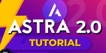 Full Astra Theme Tutorial – Learn How To Use The Astra Theme To Make A WordPress Website
