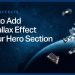 How to Add a Parallax Effect to Your Hero Section in Elementor