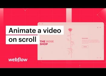 How to animate a video on scroll — After Effects & Lottie in Webflow