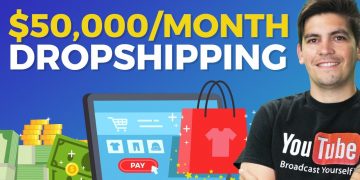 How To Make Money Online With DropShipping – $50,000/Month Store REVEALED!