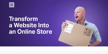 How to Transform Any WordPress Site Into an Online Store With Elementor