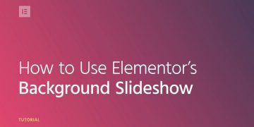 How to Use Elementor’s Background Slideshow Feature