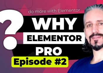 The Power of Elementor Pro in 2020 (Episode 2)
