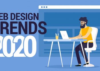 Top 10 Web Design Trends in 2020 – Every Designer Should Know