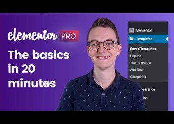 Elementor Pro WordPress Tutorial – The basics in 20 minutes