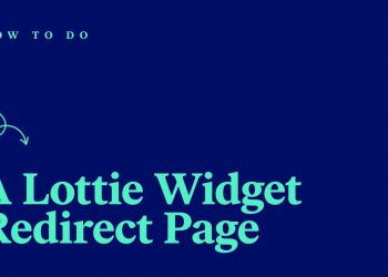 How to Redirect to a Lottie Widget Thank You Page