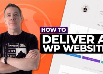 How to Deliver a WordPress Website to Client