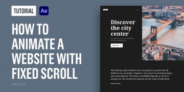 Tutorial – How to Animate a Website with Fixed Scroll in After Effects
