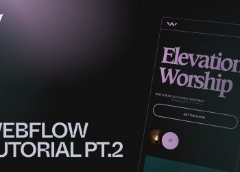 (Part 2) Webflow Responsiveness & Interactions 2021 – Advanced Follow Along Tutorial