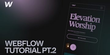 (Part 2) Webflow Responsiveness & Interactions 2021 – Advanced Follow Along Tutorial